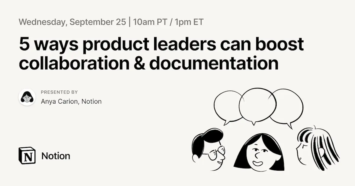 5 Ways Product Leaders can Boost Collaboration & Documentation