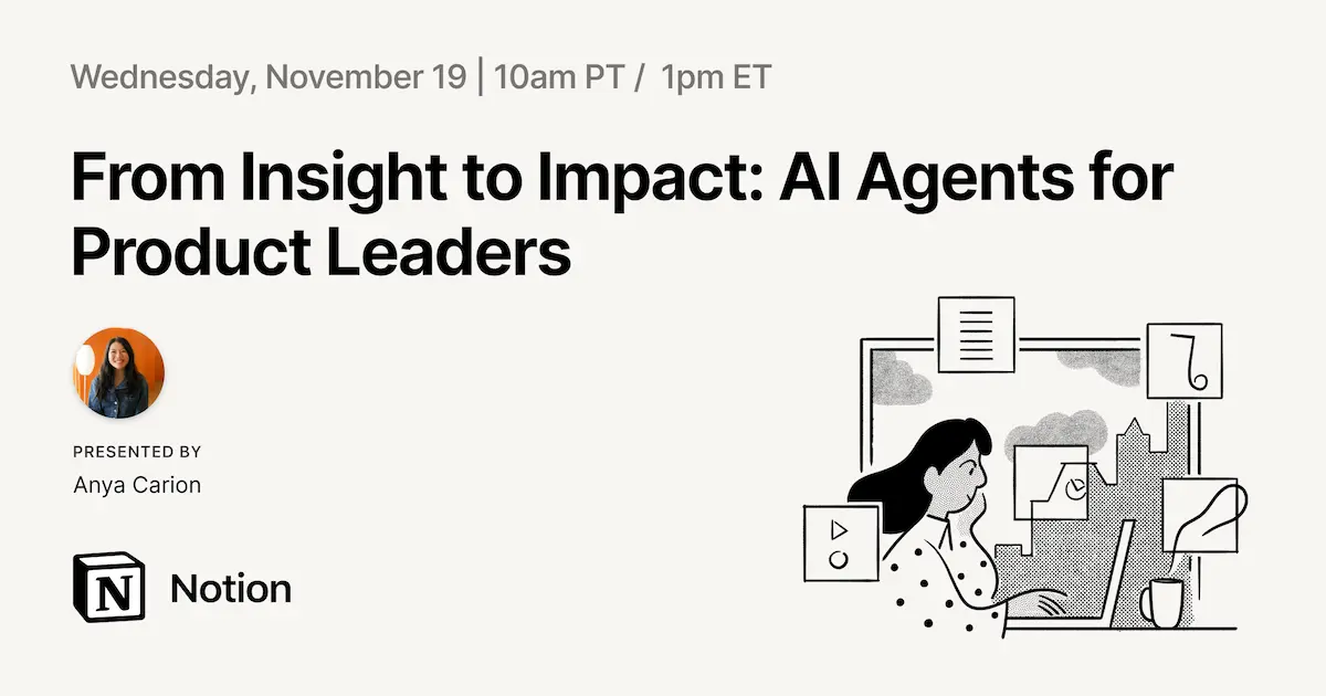 From Insight to Impact: AI Agents for Product Leaders