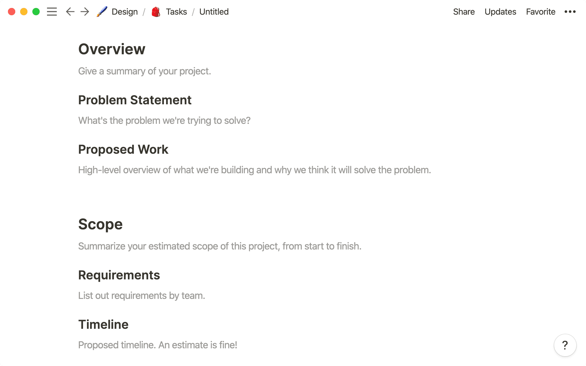 Con esta plantilla, puedes asegurarte de que todos los proyectos comiencen con un mismo conjunto de criterios.